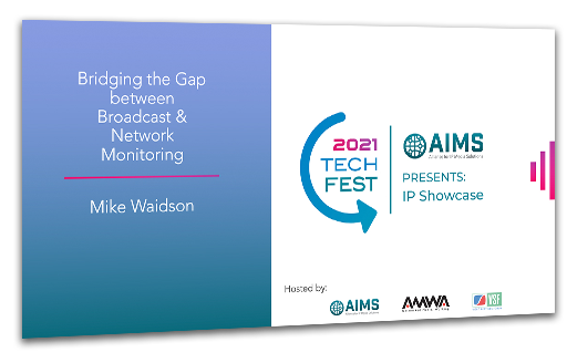 Bridging the Gap between Broadcast & Network Monitoring